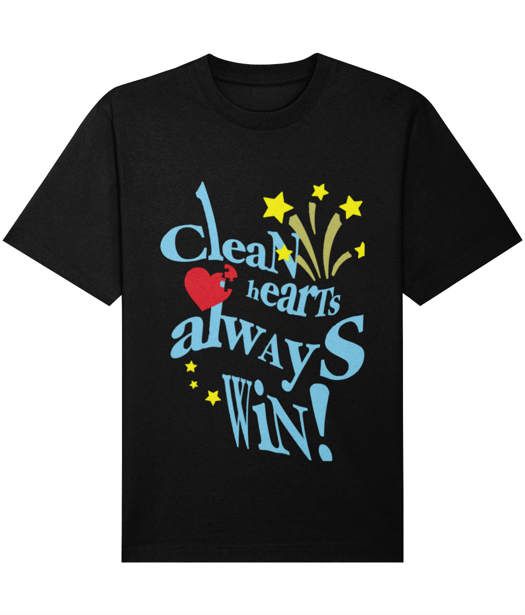 Clean Hearts Always Win T-shirt